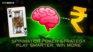Spinmatch Poker Strategy